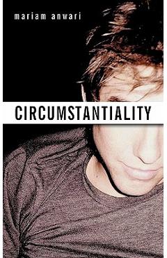 Coperta cărții 'Circumstantiality - Mariam Anwari'