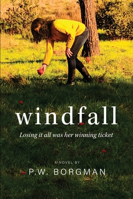 Windfall - P. W. Borgman