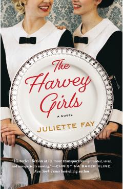 The Harvey Girls - Juliette Fay