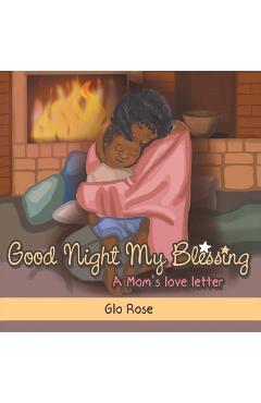 Poza produsului Good Night My Blessing A Mom's Love Letter - Glo Rose
