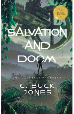 Coperta cărții 'Salvation and Doom: The Cathardi Prophecy - C. Buck Jones'