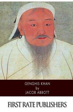 Coperta cărții 'Genghis Khan - Jacob Abbott'