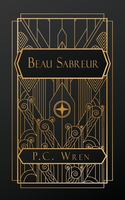 Beau Sabreur - P. C. Wren