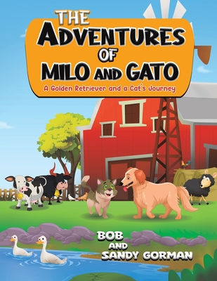 The Adventures of Milo and Gato - 