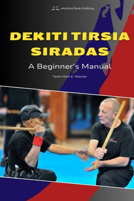 Coperta cărții 'Dekiti Tirsia Siradas: A Beginner's Manual - Tashi Mark E. Warner'