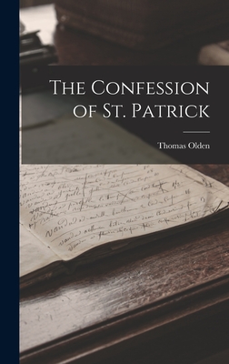 The Confession of St. Patrick - Thomas Olden