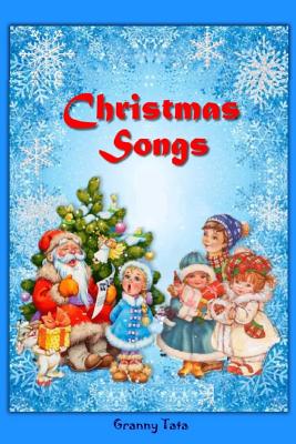 Christmas songs: New songs for children - Tatiana Martchenko