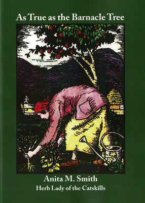 As True as the Barnacle Tree - Anita M. Smith