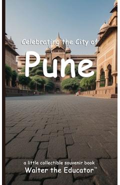 Coperta cărții 'Celebrating the City of Pune -'
