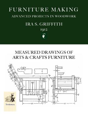 Coperta cărții 'Furniture Making: Advanced Projects In Woodwork - Ira S. Griffith'