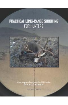 Coperta cărții 'Practical Long-Range Shooting for Hunters - Bruce J. Carpenter'