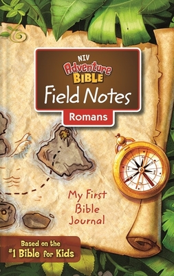 Niv, Adventure Bible Field Notes, Romans, Paperback, Comfort Print: My First Bible Journal -