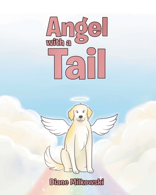 Angel With A Tail - Diane Milkowski