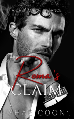 The Roma's claim - Shae Coon