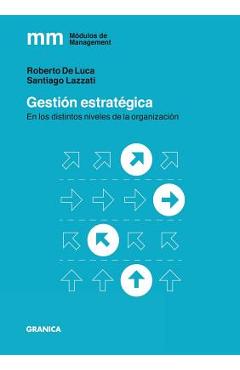 Poza produsului Gestión Estratégica: En los distintos niveles de la organización - Santiago Lazzati