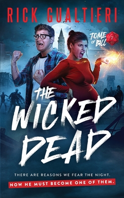 The Wicked Dead - Rick Gualtieri