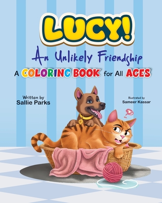 Coperta cărții 'Lucy: A Coloring Book for All Ages - Sallie Parks'