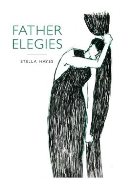 Coperta cărții 'Father Elegies - Stella Hayes'
