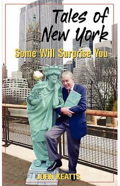 Poza produsului Tales of New York: Some Will Surprise You - John Keatts