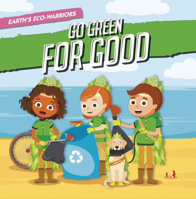 Earth's Eco-Warriors Go Green for Good - Shalini Vallepur