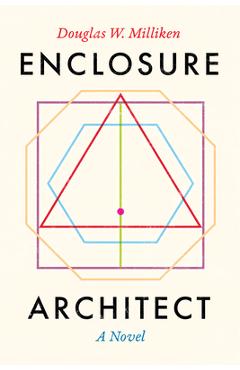 Coperta cărții 'Enclosure Architect - Douglas W. Milliken'