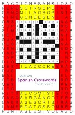 Poza produsului Spanish Crosswords: Level 3, Volume 1 - Lexis Rex