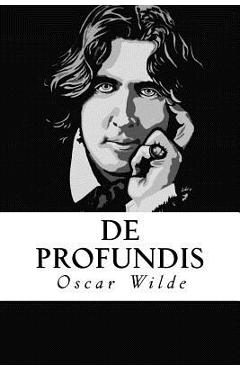Coperta cărții 'De Profundis - Oscar Wilde'