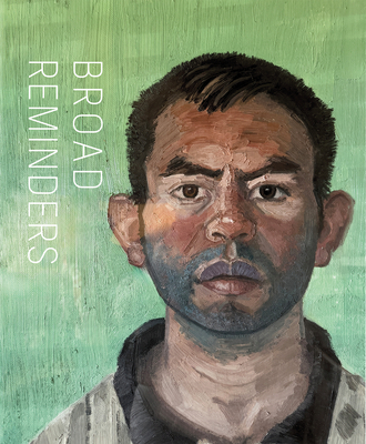 Coperta cărții 'John Sonsini + David Pagel: Broad Reminders - John Sonsini'