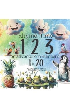 Coperta cărții 'Rhyme Time 123: an adventure in numbers from 1 to 20 - May Killebrew Hanna'