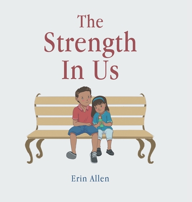 The Strength In Us - Erin Allen