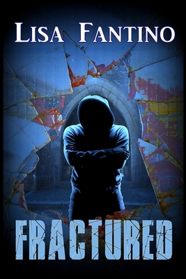 Fractured - Lisa Fantino