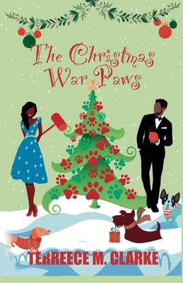 Coperta cărții 'The Christmas War Paws - Terreece M. Clarke'