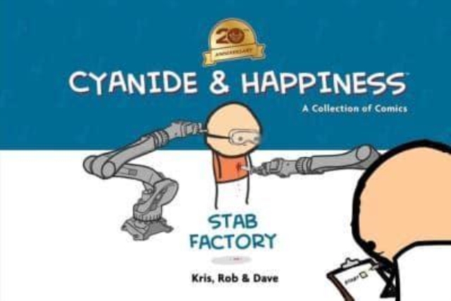 Cyanide & Happiness: Stab Factory (20th Anniversary Edition) - Kris Wilson