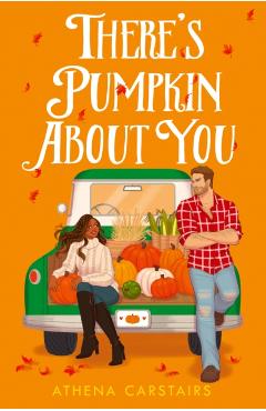 Poza produsului There's Pumpkin about You - Athena Carstairs