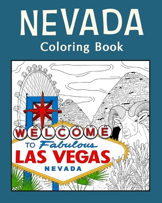 Nevada Coloring Book: Adult Coloring Pages, Painting on USA States Landmarks and Iconic - 