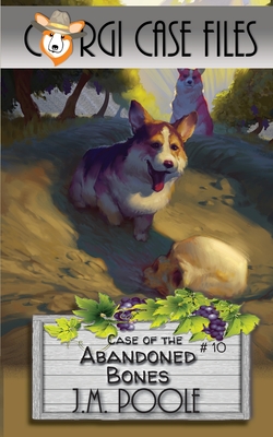 Case of the Abandoned Bones - Jeffrey M. Poole