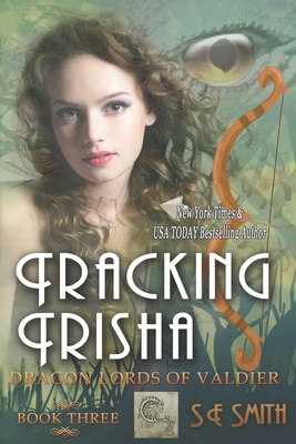 Tracking Trisha (Dragon Lords of Valdier: Book 3): Dragon Lords of Valdier: Book 3 - S. E. Smith