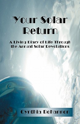 Coperta cărții 'Your Solar Return - Cynthia Bohannon'