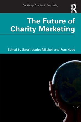 The Future of Charity Marketing - Sarah-louise Mitchell
