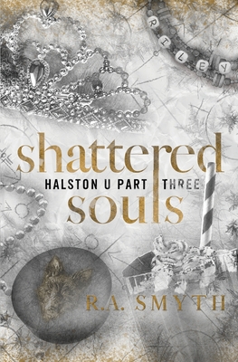 Shattered Souls - R. A. Smyth
