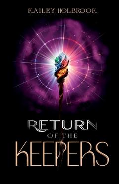 Coperta cărții 'Return of the Keepers - Kailey Holbrook'