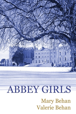 Abbey Girls - Mary Behan