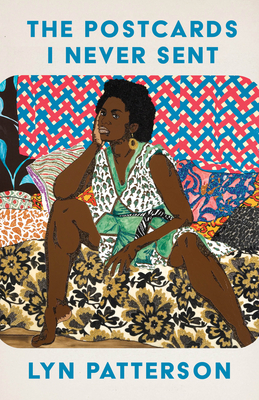 Coperta cărții 'The Postcards I Never Sent - Lyn Patterson'