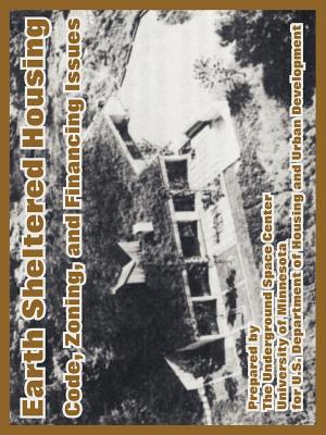 Coperta cărții 'Earth Sheltered Housing: Code, Zoning, and Financing Issues -'
