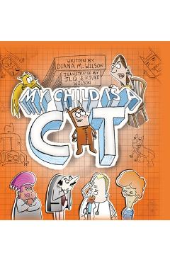 Poza produsului My Child is a Cat - Diana M. Wilson