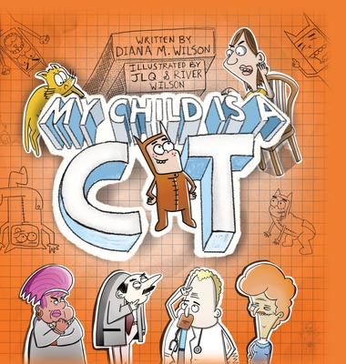 My Child is a Cat - Diana M. Wilson