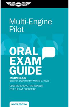Coperta cărții 'Multi-Engine Pilot Oral Exam Guide: Comprehensive Preparation for the FAA Checkride - Jason Blair'