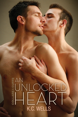 An Unlocked Heart - K. C. Wells