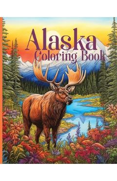 Coperta cărții 'Alaska Coloring Book for Kids and Adults: Great for teachers and homeschool (28 pages of Alaska state facts to color) -'