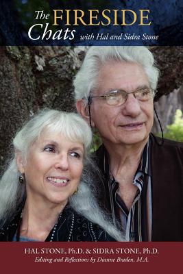 THE FIRESIDE CHATS with Hal & Sidra Stone - Hal &. Sidra Stone